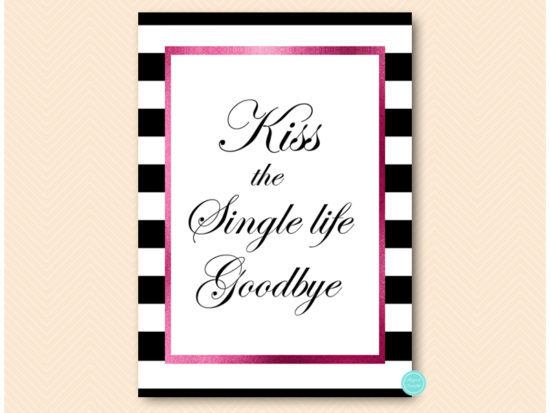 bs500-sign-kiss-single-life-goodbye-hot-pink-table-signs-kate-spade-inspired